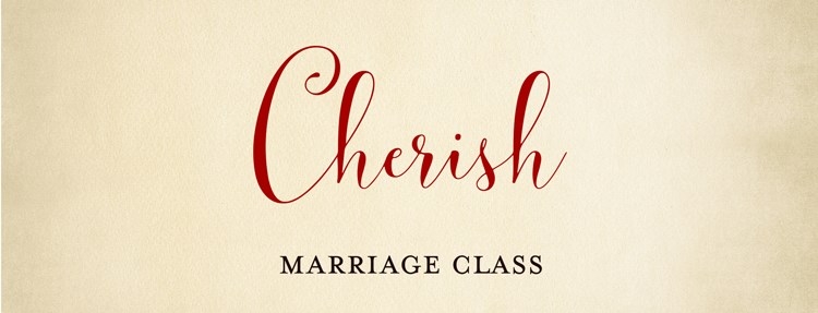 Cherish Marriage Class