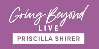 Going Beyond Live with Priscilla Shirer