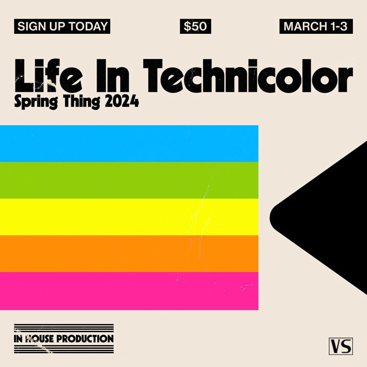 VS Spring Thing: Life in Technicolor