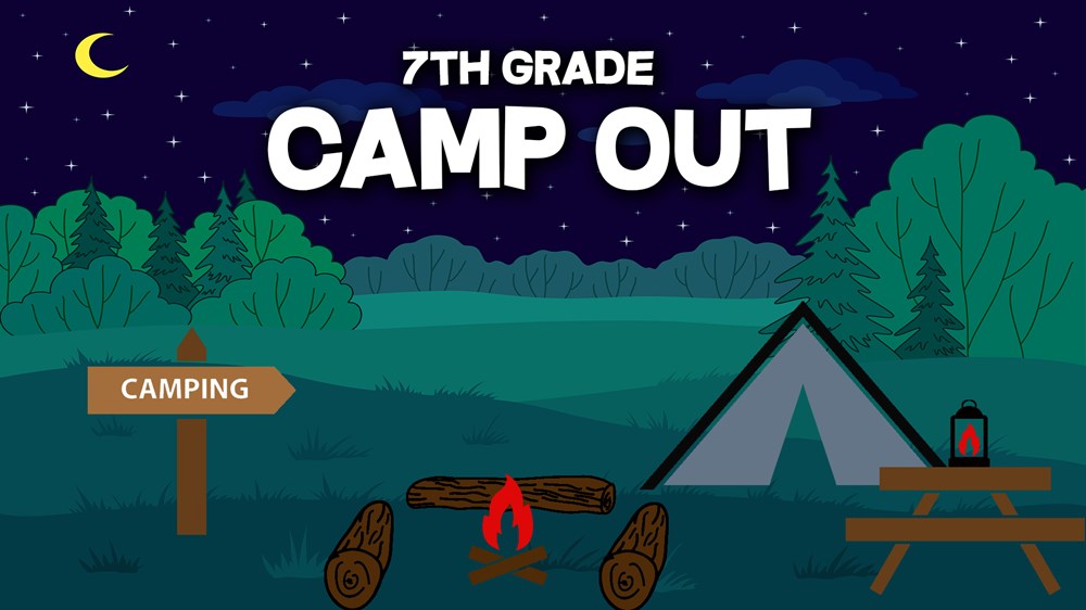 7th Grade Camp Out