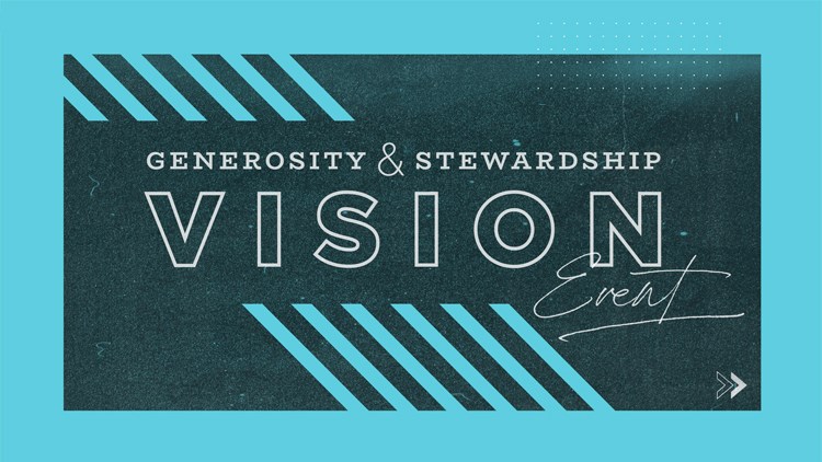 Generosity and Stewardship Vision Event