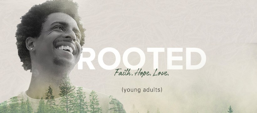 Rooted Group Experience (Young Adults)