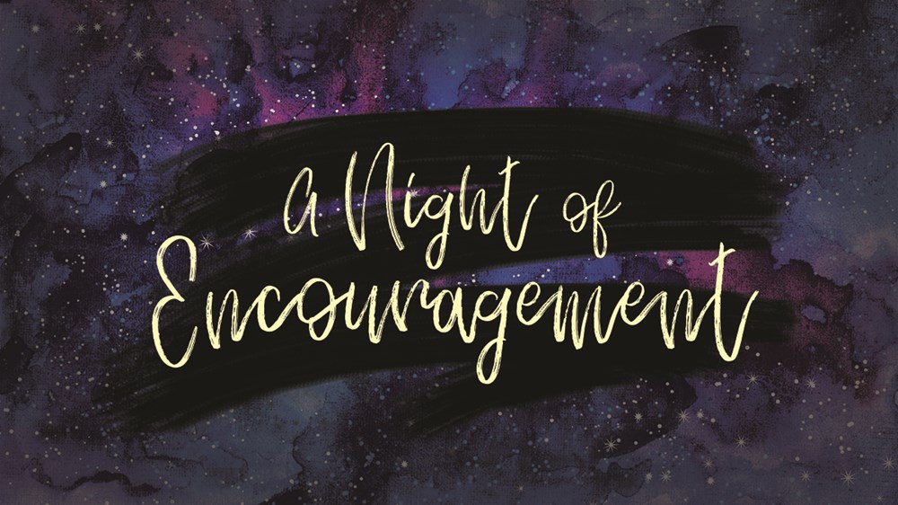 Night of Encouragement 2019